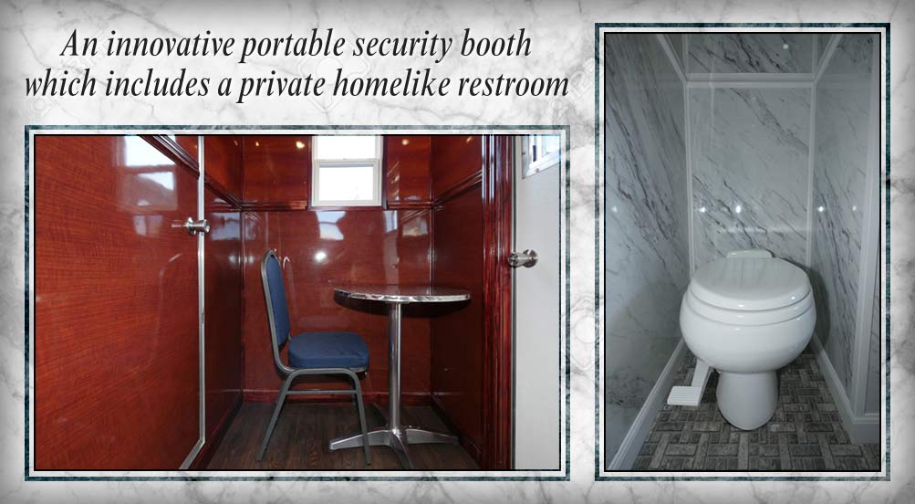 The Security Head Restroom Is An Innovative Portable Security Booth Which Includes A Private Homelike Restroom