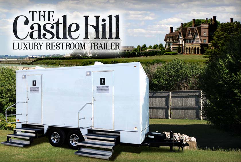 THE CASTLE HILL LUXURY RESTROOM TRAILER