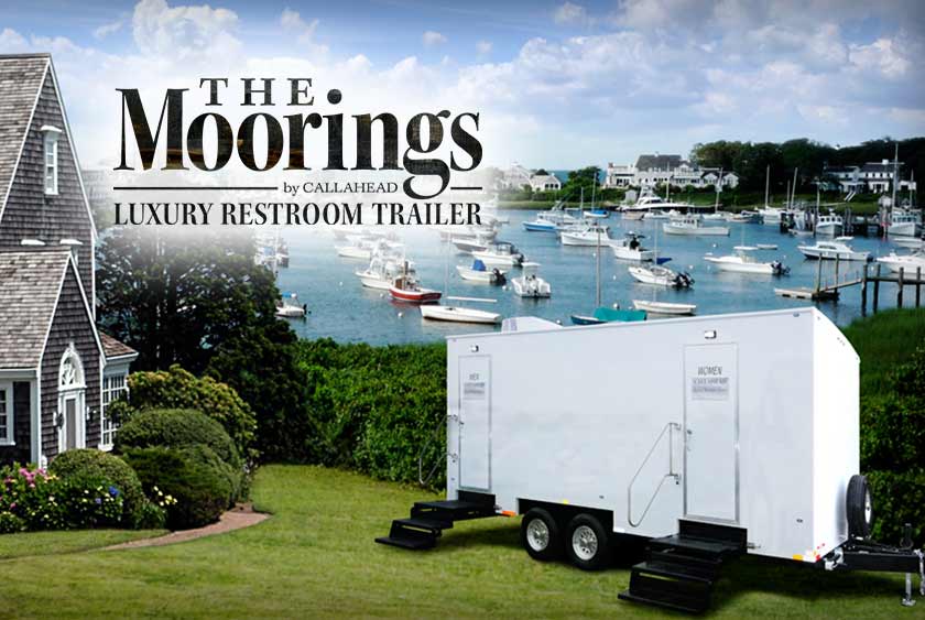 THE MOORINGS RESTROOM TRAILER BY CALLAHEAD